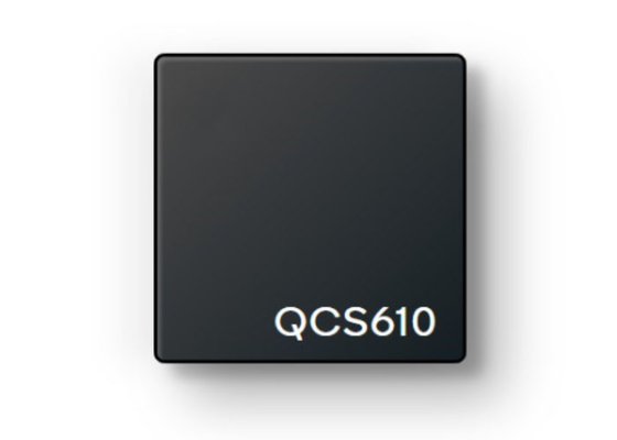 AI Çip QCS-610-0-PSP806-TR-01-0-AC Akıllı Kameralar İçin Güçlü Sekiz çekirdekli SoC
