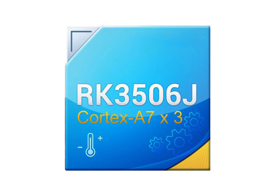 RK3506J AI İşlemci Çip, Üçlü Çekirdekli Kortex A7, 1.5GHz Frekansı ve LVGL UI Çerçeve Desteği